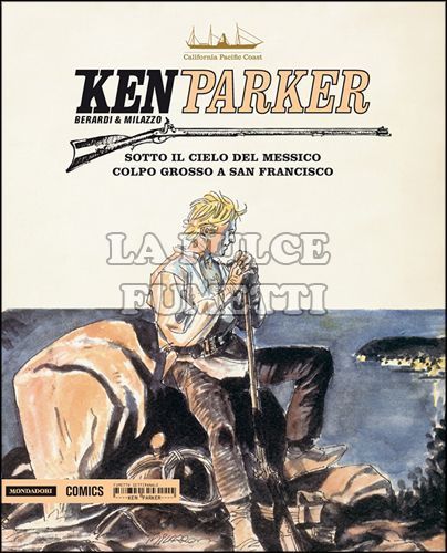 KEN PARKER #     4: SOTTO IL CIELO DEL MESSICO - COLPO GROSSO A SAN FRANCISCO